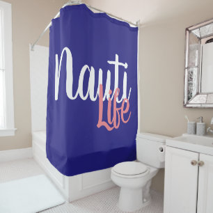 cute, nautical NAUTI LIFE script Shower Curtain