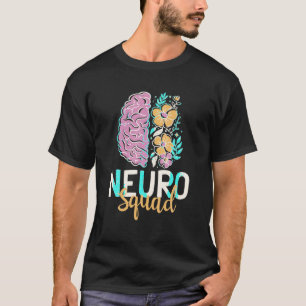 Cute Neuro Squad Neuroscience Brain Outfit Neurolo T-Shirt