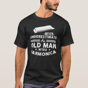 Cute Never Underestimate A Man With A Harmonica T-Shirt