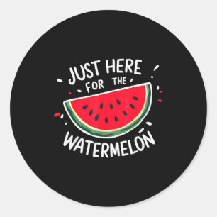 Cute New Watermelons Lovers I'm Just Here For The  Classic Round Sticker