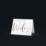 Cute Next Birthday You Will be my Wife Gift Fiancé Card<br><div class="desc">This cute next birthday you will be my Wife Card,  is a fun way to celebrate your soon to be Wife's birthday!</div>