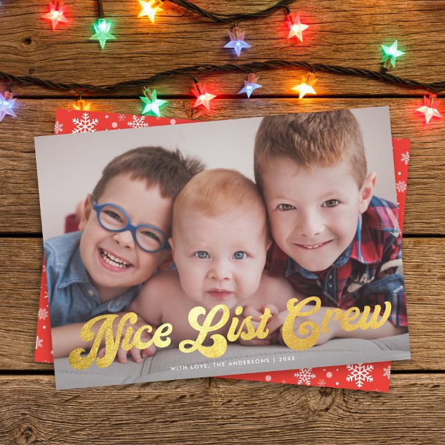 Cute Nice List Crew Christmas Photo Faux Gold Holiday Card (Creator Uploaded)