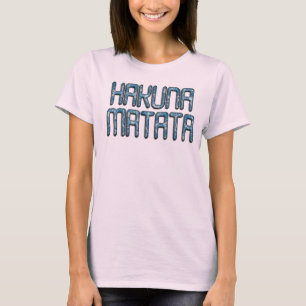 Cute Nice Lovely Girls HakunaMatata Design Text T-Shirt