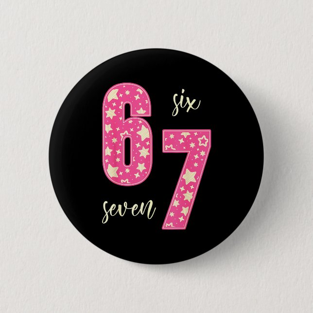 Cute Nk 67 Meme Six Seven Funny Women Girls  6 Cm Round Badge (Front)