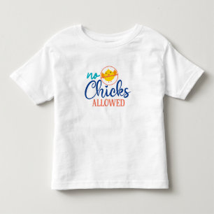 Cute No Chicks Allowed Easter Toddler T-Shirt