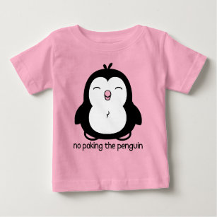 Cute No Poking The Penguin Baby T-Shirt