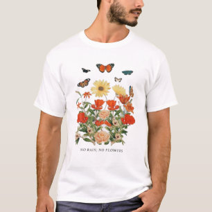 Cute No Rain No Flowers Women T-Shirt