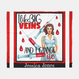 Cute Nostalgic Nurse  I like Big Veins Fleece Blanket