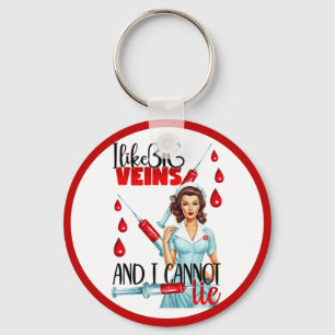 Cute Nostalgic Nurse  I like Big Veins Key Ring