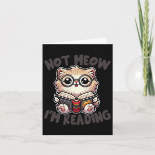 Cute Not Meow I'm Reading Funny Reading Librarian  Card