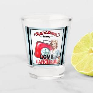 Cute Nurse Pinup_ Love Language Shot Glass
