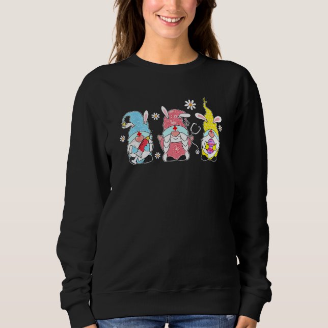 Cute Nurse Stethoscope Bunny Gnome Rabbit Eggs Eas Sweatshirt (Front)