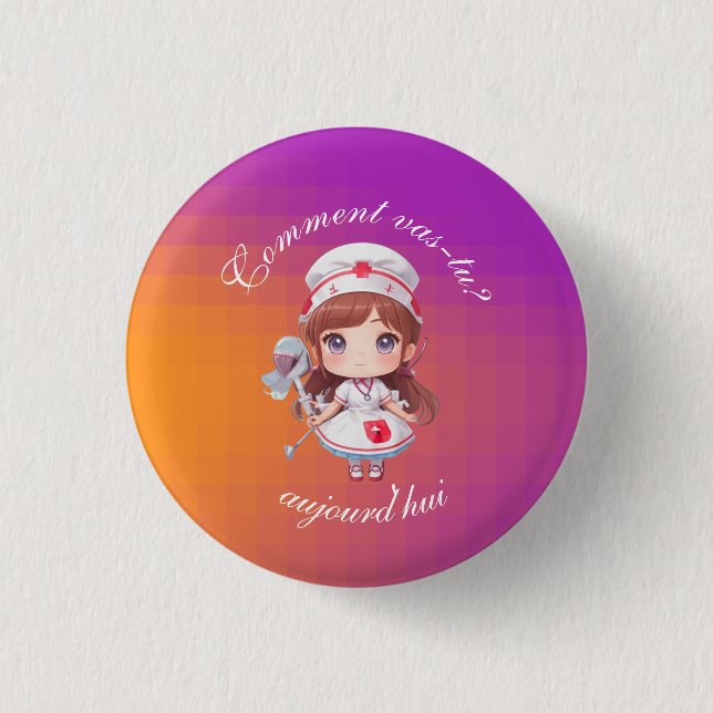Cute Nurse with French Greeting Badge Button  (Front)