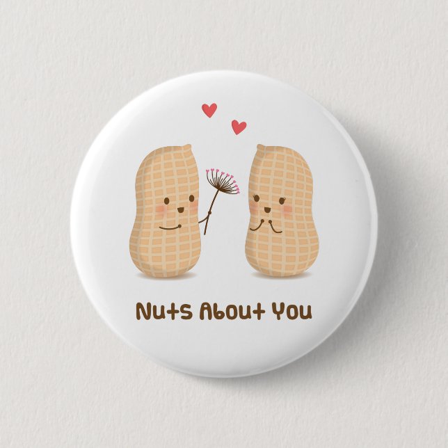 Cute Nuts About You Food Pun Button (Front)