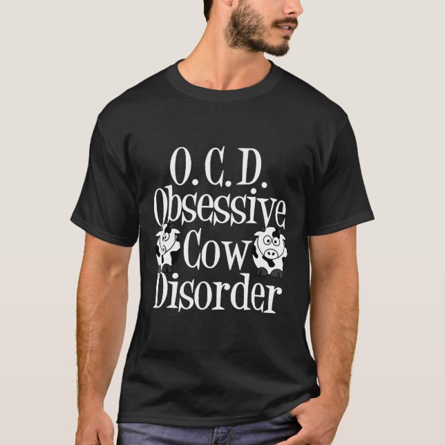 Cute Obsessive Cow Disorder T-Shirt (Front)