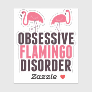 Cute Obsessive Flamingo Disorder