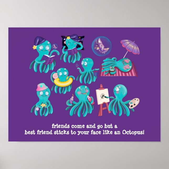 Cute OCTOPUS Friendship Gift - BFF Sticks to Face Poster (Front)