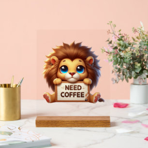 Cute office need coffee lion acrylic sign