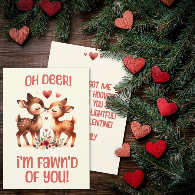 Cute Oh Deer! I’m Fawn’d of You Valentine’s Day  Holiday Card (Creator Uploaded)