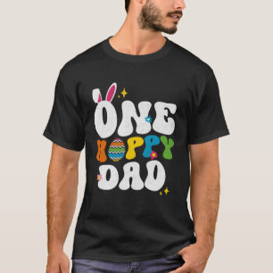 Cute One Hoppy Dad Bunny Easter Day Egg Bunny T-Shirt