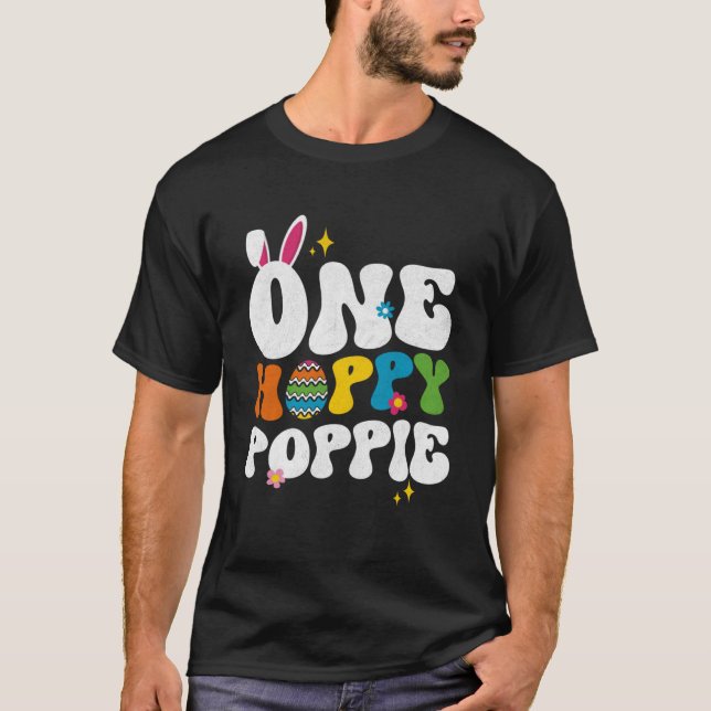 Cute One Hoppy Poppie Bunny Easter Day Egg Bunny P T-Shirt (Front)