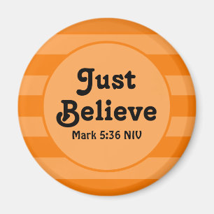 Cute Orange Believe Bible Verse Hope and Faith Magnet