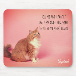 Cute Orange Cat Best Quote Personalized Name Mouse Mat