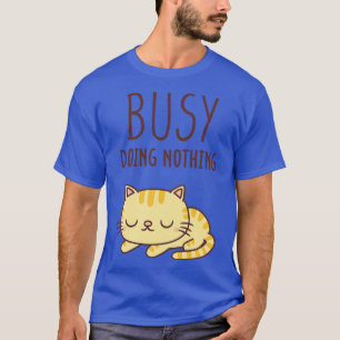 Cute Orange Tabby Cat Busy Doing Nothing T-Shirt