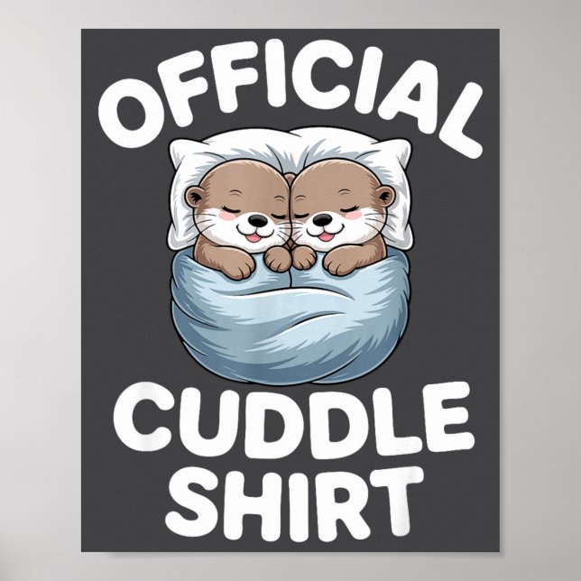 Cute Otter Couple Cozy Cuddle  Poster (Front)