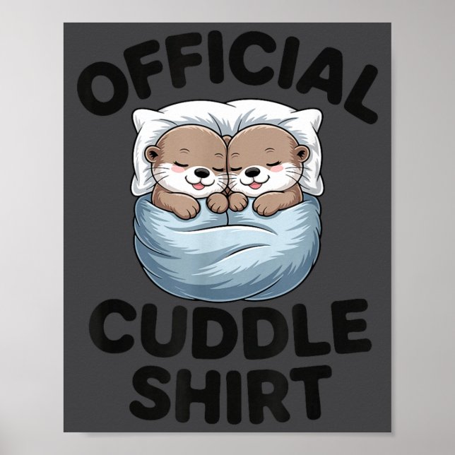 Cute Otter Couple Cozy Cuddle  Poster (Front)