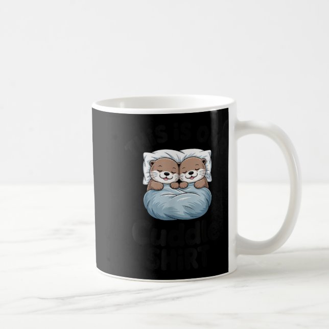 Cute Otter Couple This Is Our Cuddle  Coffee Mug (Right)