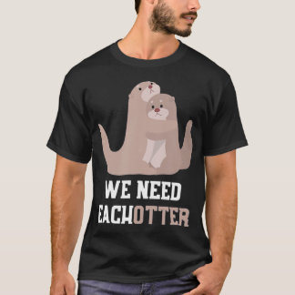 Cute Otter Couple Valentines Day Gift Otter T-Shirt