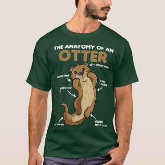 Cute Otter Explanation Anatomy Of An Otter  - 2  T-Shirt