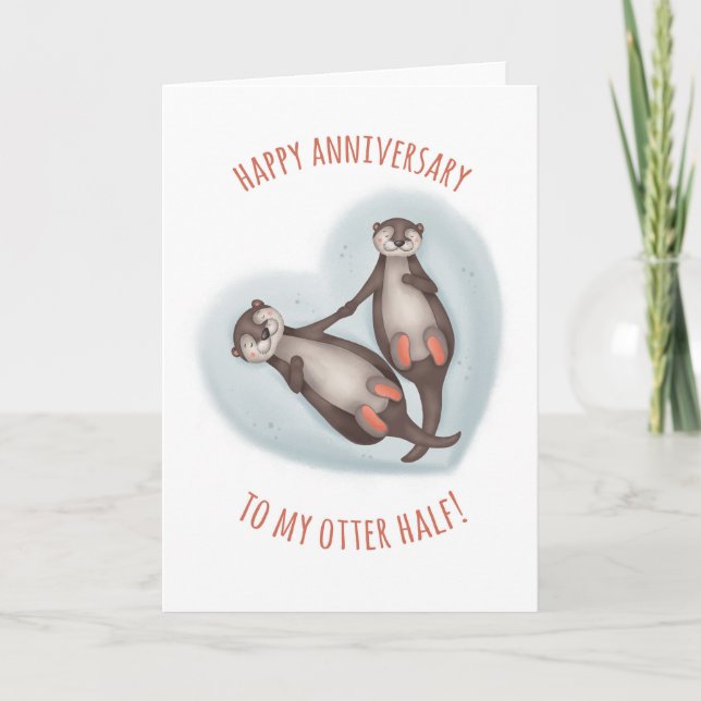 Cute Otter Half Anniversary Card (Front)
