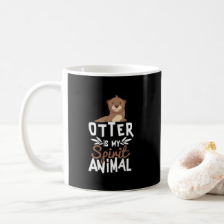 Cute Otter Is My Spirit Animal Print Coffee Mug