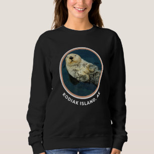 Cute Otter Kodiak Island Ak Coast Resident Fisherm Sweatshirt
