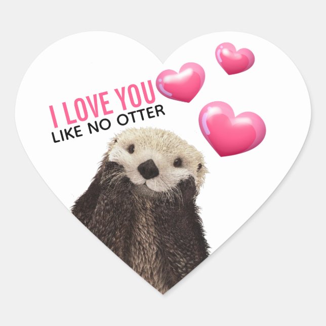 Cute Otter with Pink Hearts Love You Pun Heart Sticker (Front)