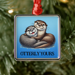 Cute Otterly Yours Now and Furever Metal Tree Decoration