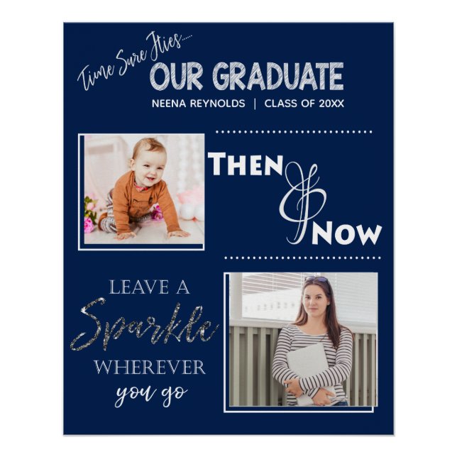 Cute Our Graduate Then and Now Graduation Photo Poster (Front)