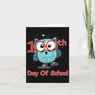 Cute Owl 100th Day Of School 100 Days Smarter Tee Card