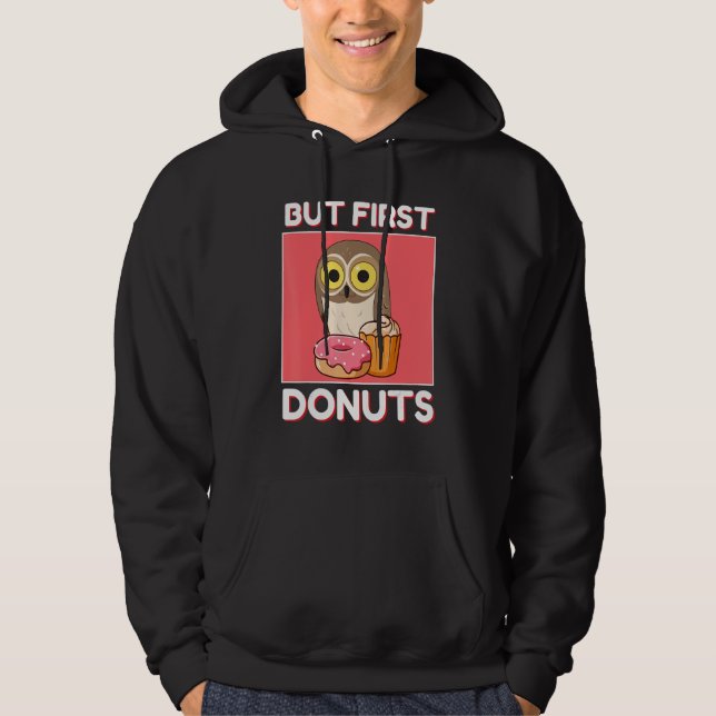 Cute Owl But First Donuts And Cupcake Japanese Sty Hoodie (Front)
