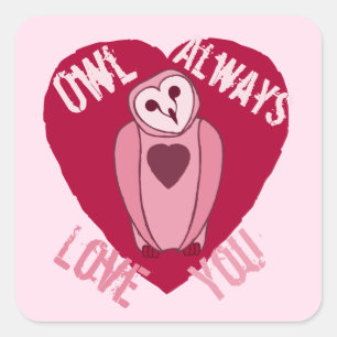 Cute Owl Heart - Owl Always Love You Square Sticker