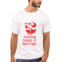 Cute Owl "No One Does It Better" Design
