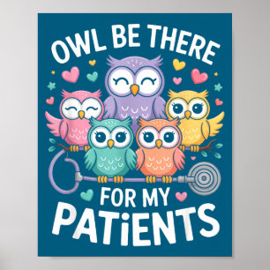 Cute Owl Nurse Nursing Medical Worker Poster