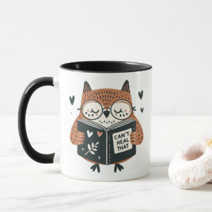 Cute Owl with Glasses - "Can't Heal That"  Mug