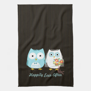 Cute Owls Bride and Groom - Happily Ever After Tea Towel