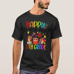 Cute Owls Happy First Day Of 5th Grade Teacher Stu T-Shirt