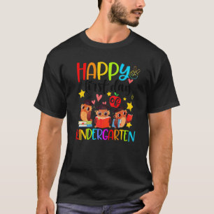 Cute Owls Happy First Day Of Kindergarten Teacher  T-Shirt