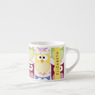 Cute Owls, Owl Pattern, Colourful Owls, Your Name Espresso Cup