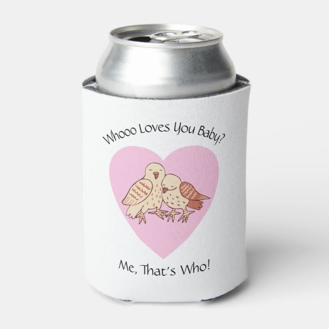 Cute Owls Who Loves You Baby Shower Valentine  Can Cooler (Can Front)